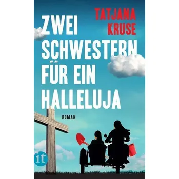 Zwei Schwestern für ein Halleluja - Kruse, Tatjana