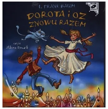 DVD film Dorota i Oz znowu razem. Audiobook (1XCD) - Lyman Frank Baum