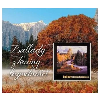 DVD film Ballady z krainy łagodności CD - praca zbiorowa
