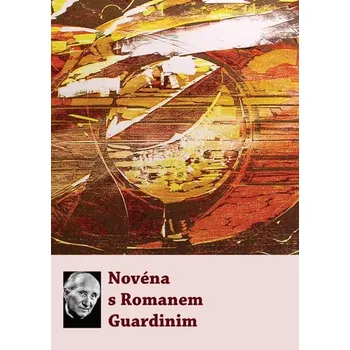 Duchovní literatura Novéna s Romanem Guardinim