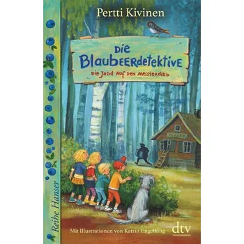 Die Blaubeerdetektive (3), Die Jagd auf den Meisterdieb! - Kivinen, Pertti