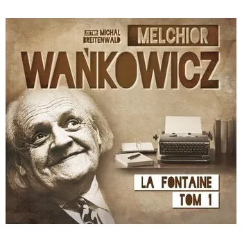 Umění Karafka la Fontaine'a - Wańkowicz Melchior