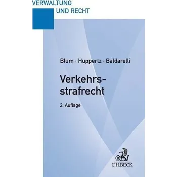 Verkehrsstrafrecht - Blum, Heribert [DE] (2021, Brožovaná, Beck C. H.)