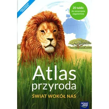 Atlas przyrodniczy. Tajemnice przyrody. Klasa 4, Szkoła podst. Przyroda - Praca zbiorowa