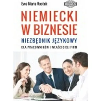 Cizí jazyk Niemiecki w biznesie - Rostek Ewa Maria
