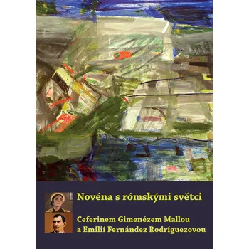 Duchovní literatura Novéna s romskými světci (Ceferinem Gimenézem Mallou a Emilií Fernández Rodríguezovou)