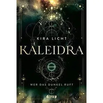 Kaleidra - Wer das Dunkel ruft - Licht, Kira
