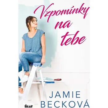 Vzpomínky na tebe - Jamie Becková (2021, pevná)