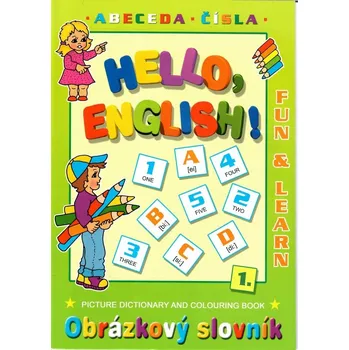 Anglický jazyk Hello, English! – Abeceda, čísla