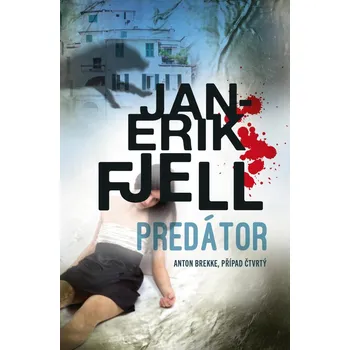 Predátor: Anton Brekke, případ čtvrtý - Jan-Erik Fjell (2021, pevná)