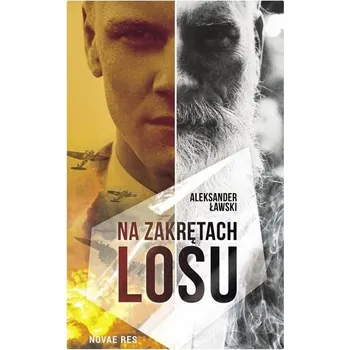Literární biografie Na zakrętach losu - Ławski Aleksander