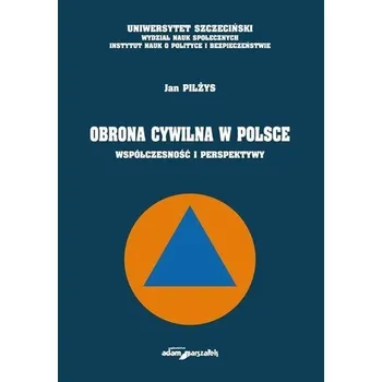 Obrona cywilna w Polsce - Jan Pilżys