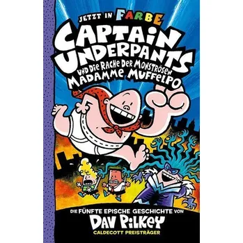Captain Underpants Band 5 - Captain Underpants und die Rache der monströsen Madamme Muffelpo - Pilkey, Dav