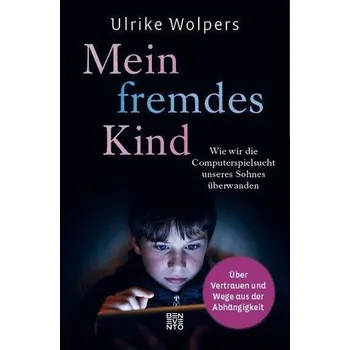 Mein fremdes Kind - Wolpers, Ulrike