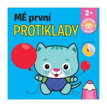 interaktivní kniha Svojtka Mé první protiklady - Chytré dítě