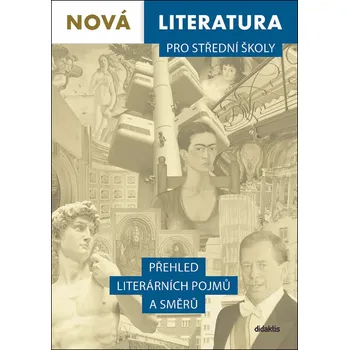 Český jazyk Nová literatura pro střední školy: Přehled literárních pojmů a směrů - Lukáš Borovička, Ivana Šelešovská (2021, brožovaná)