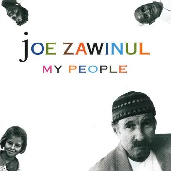 Zahraniční hudba Joe Zawinul - My People (CD, ESC36512)