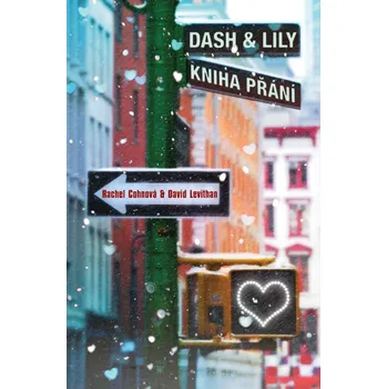 Kniha Dash & Lily - Kniha přání - Rachel Cohnová, David Levithan (E-Kniha)