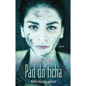 Pád do ticha - Martina Jakubová