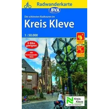 Radwanderkarte BVA Die schönsten Radtouren im Kreis Kleve 1:50.000, reiß- und wetterfest, GPS-Tracks Download [DE] (2021, Karta, BVA Bielefelder Verlag)