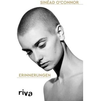 Populárně naučná literatura pro dospělé Erinnerungen - O'Connor, Sinéad