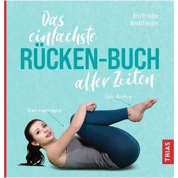Das einfachste Rücken-Buch aller Zeiten - Adler, Kristin