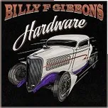 Billy F Gibbons – Hardware CD - DOPRAVA ZDARMA od 2 000 Kč