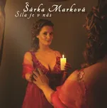 Síla je v nás - Šárka Marková [CD]