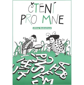 Český jazyk PPP Brno Čtení pro mne - Jiřina Bednářová (1999)