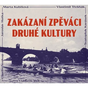 Česká hudba Zakázaní zpěváci druhé kultury - Various [CD]