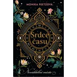 Srdce času: Neviditelné město - Monika…
