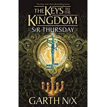 Sir Thursday - Garth Nix