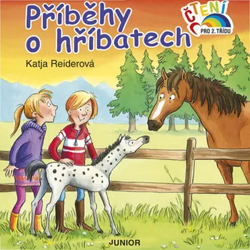 Pohádka Příběhy o hříbatech - Katja Reiderová (2021, pevná)