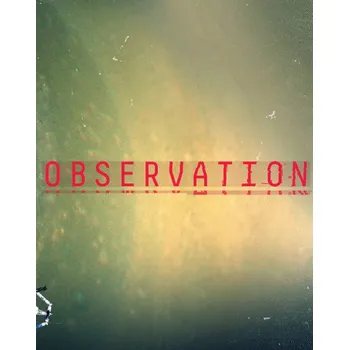 Počítačová hra Observation PC - digitální verze - Hraj již za pár minut