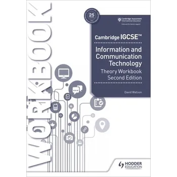 Technika Cambridge IGCSE Information and Communication Technology Theory Workbook - Watson, David