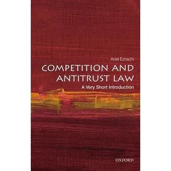Cizojazyčná kniha Competition and Antitrust Law - Ezrachi, Ariel (Slaughter and May Professor of Competition Law, University of Oxford)
