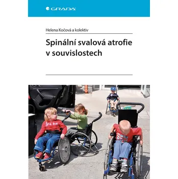 Spinální svalová atrofie v souvislostech