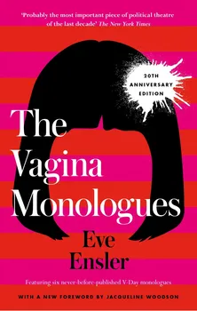 Cizojazyčná kniha The Vagina Monologues - Eve Ensler [EN] (2018, brožovaná)