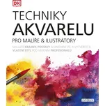 Techniky akvarelu pro malíře &…