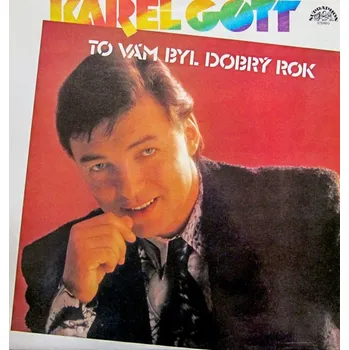 Česká hudba Karel Gott – To Vám Byl Dobrý Rok 1986 VG+, VYPRANÁ Vinyl (LP)