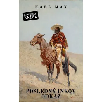 Kniha Posledný Inkov odkaz - Karl May (E-Kniha)