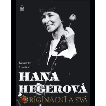 Kniha Hana Hegerová - Michaela Košťálová (E-Kniha)
