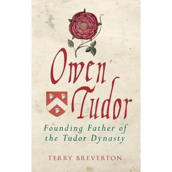 Owen Tudor - Breverton, Terry