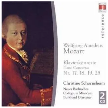 Zahraniční hudba 2CD Wolfgang Amadeus Mozart: Klavierkonzerte Nr.17-19,25 2015