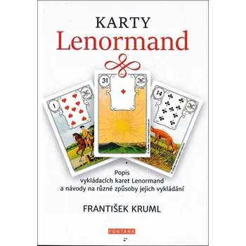 Karty Lenormand: Popis vykládacích…