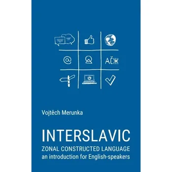 Kniha Interslavic zonal constructed language - Vojtěch Merunka (E-Kniha)