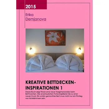 Kniha Kreative Bettdecken-Inspirationen 1 - Erika Demeri (E-Kniha)