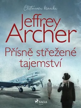Kniha Přísně střežené tajemství - Jeffrey Archer (2022) [E-kniha]
