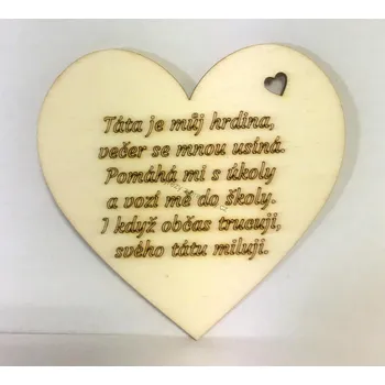 Dřevěná hračka Dřevěné výřezy, srdíčko s nápisem, Táta hrdina..., 8x8cm, 1ks