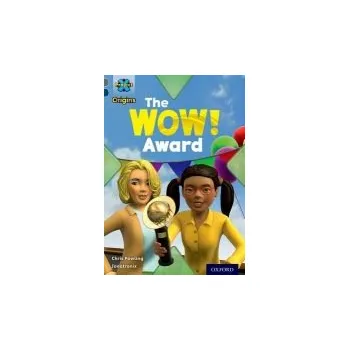 Cizí jazyk Project X Origins: Grey Book Band, Oxford Level 14: In the News: The WOW! Award - Powling, Chris